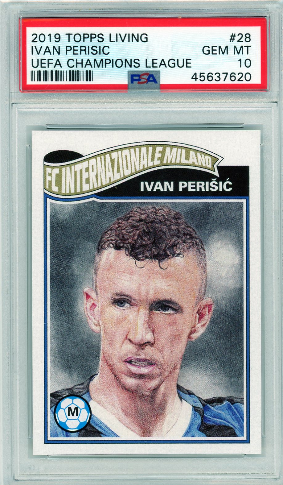 PSA 10 Ivan Perisic // 2019 Topps Living // Uefa Champions League